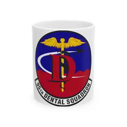 95th Dental Squadron (U.S. Air Force) White Coffee Mug 11oz - Go Mug Yourself