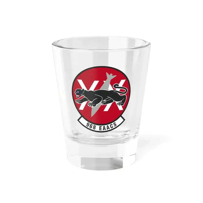 968th Expeditionary Airborne Air Control Squadron (U.S. Air Force) Shot Glass 1.5oz 1.5oz - Go Mug Yourself