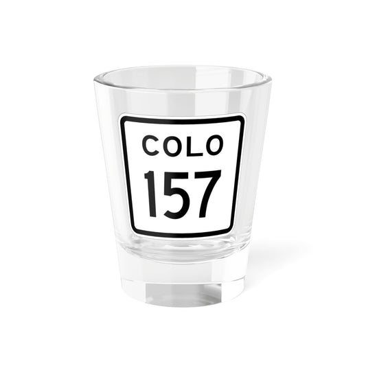 Colorado 157 1952 (Colorado) (Road Sign) Shot Glass 1.5oz-1.5oz-Go Mug Yourself