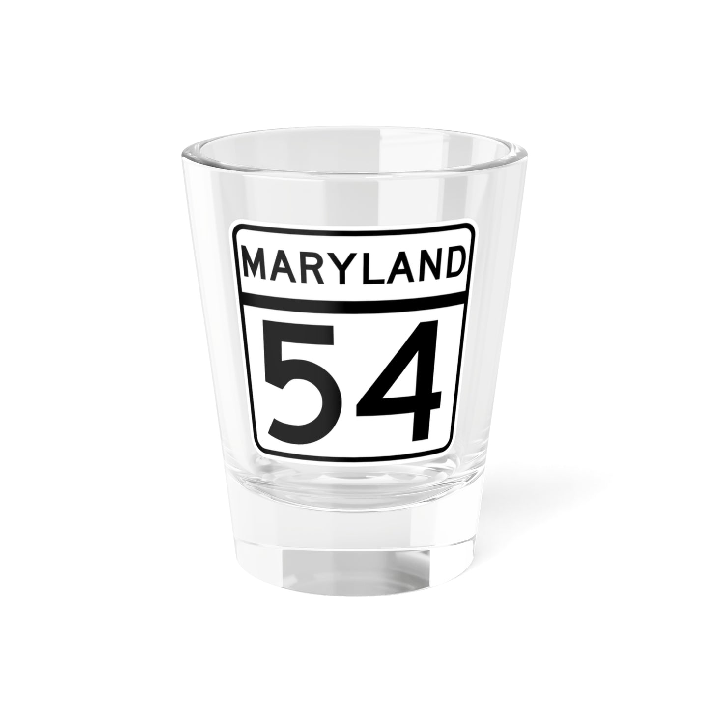 MD Route 54 (Maryland) (Road Sign) Shot Glass 1.5oz