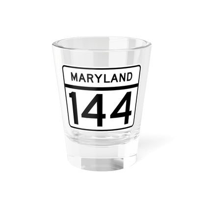 MD Route 144 (Maryland) (Road Sign) Shot Glass 1.5oz