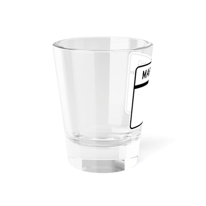 MD blank wide (Maryland) (Road Sign) Shot Glass 1.5oz