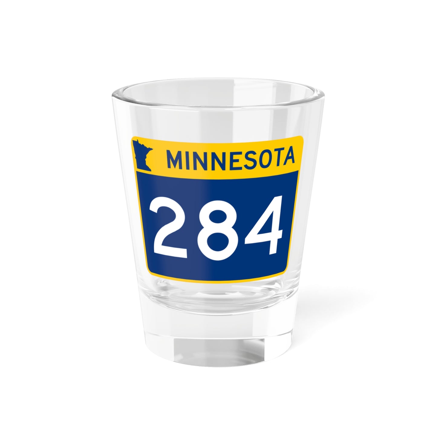 MN-284 wide (Minnesota) (Road Sign) Shot Glass 1.5oz