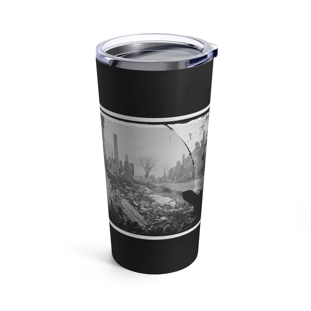 Fredericksburg, Virginia . Ruins Of Houses (U.S. Civil War) Tumbler 20oz-Go Mug Yourself