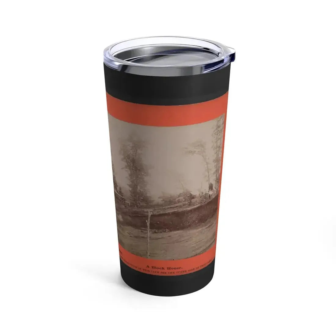 A Block House 001 (U.S. Civil War) Tumbler 20oz - Go Mug Yourself