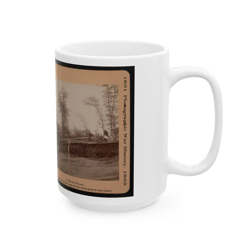 A Block House (U.S. Civil War) White Coffee Mug-Go Mug Yourself