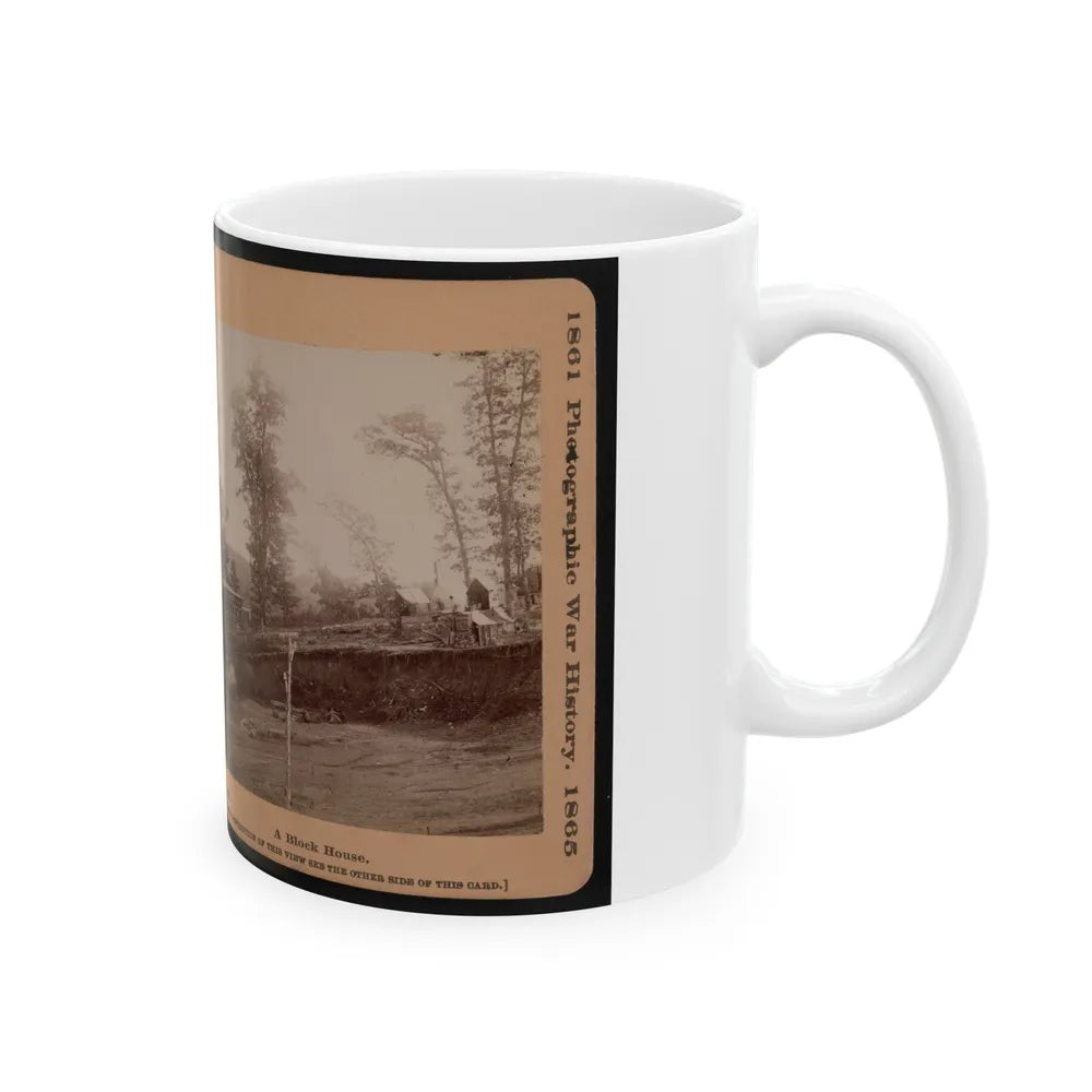 A Block House (U.S. Civil War) White Coffee Mug-Go Mug Yourself