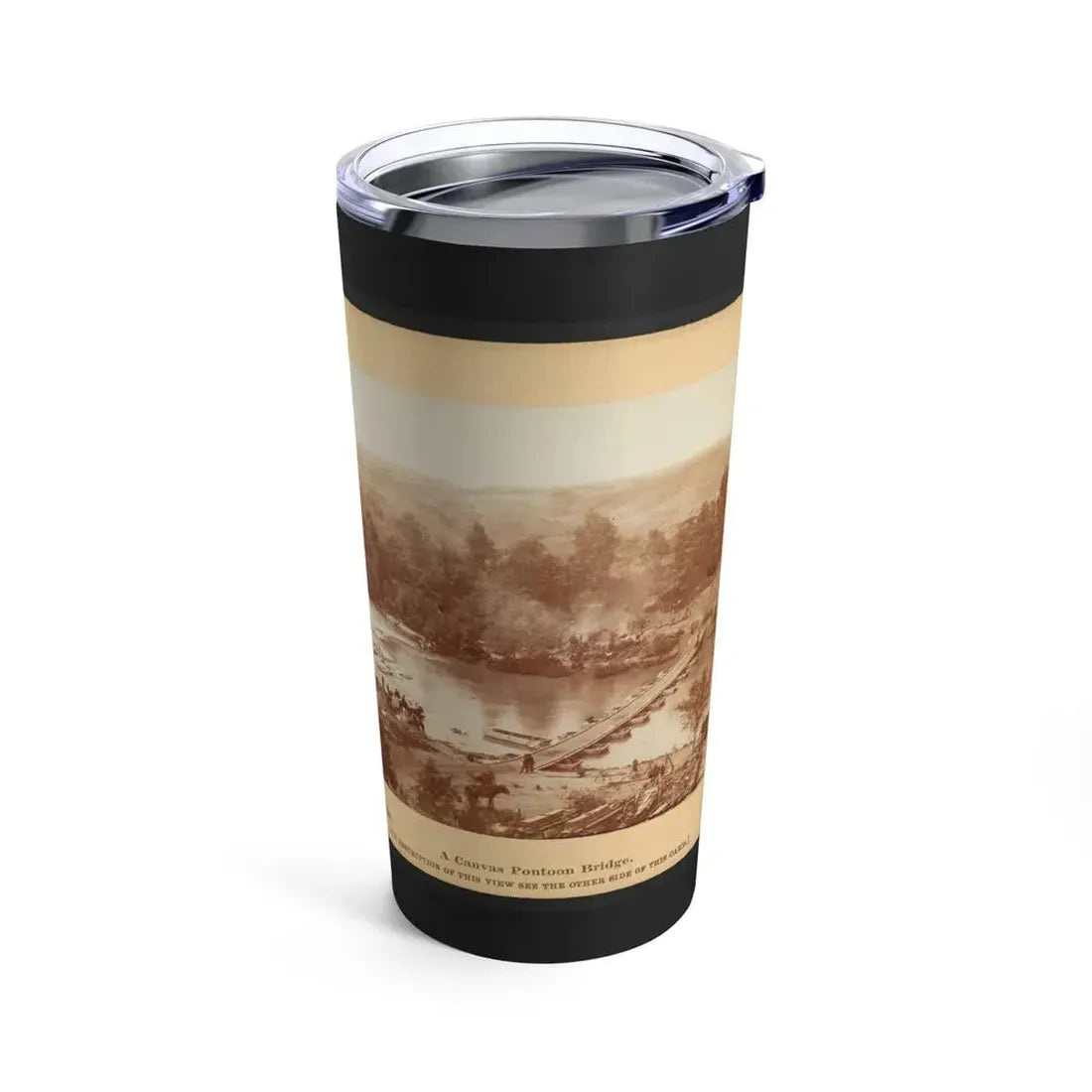 A Canvas Pontoon Bridge (U.S. Civil War) Tumbler 20oz - Go Mug Yourself