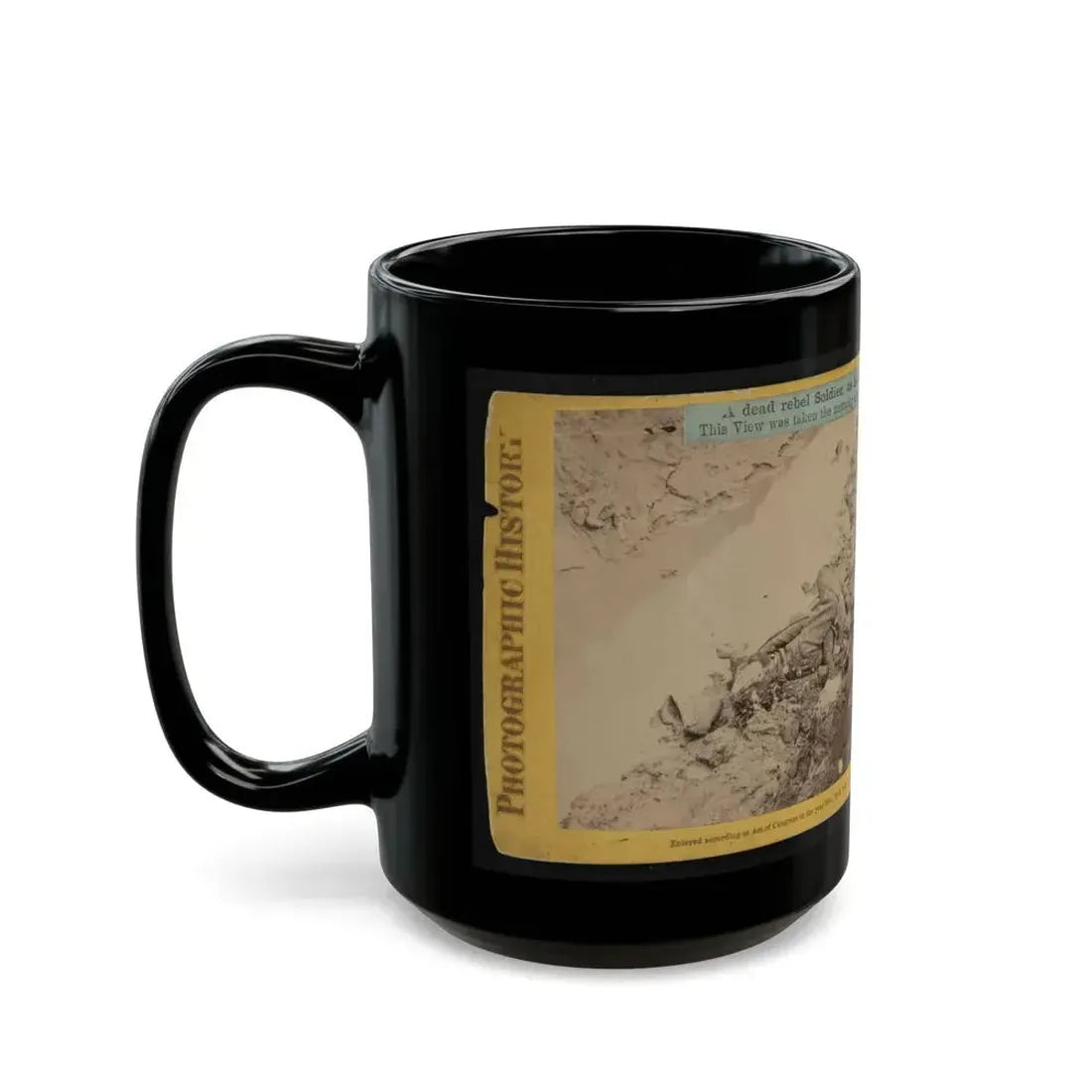 A Dead Rebel Soldier, As He Lay In The Trenches Of  Fort Hell  001 (U.S. Civil War) Black Coffee Mug - Go Mug Yourself