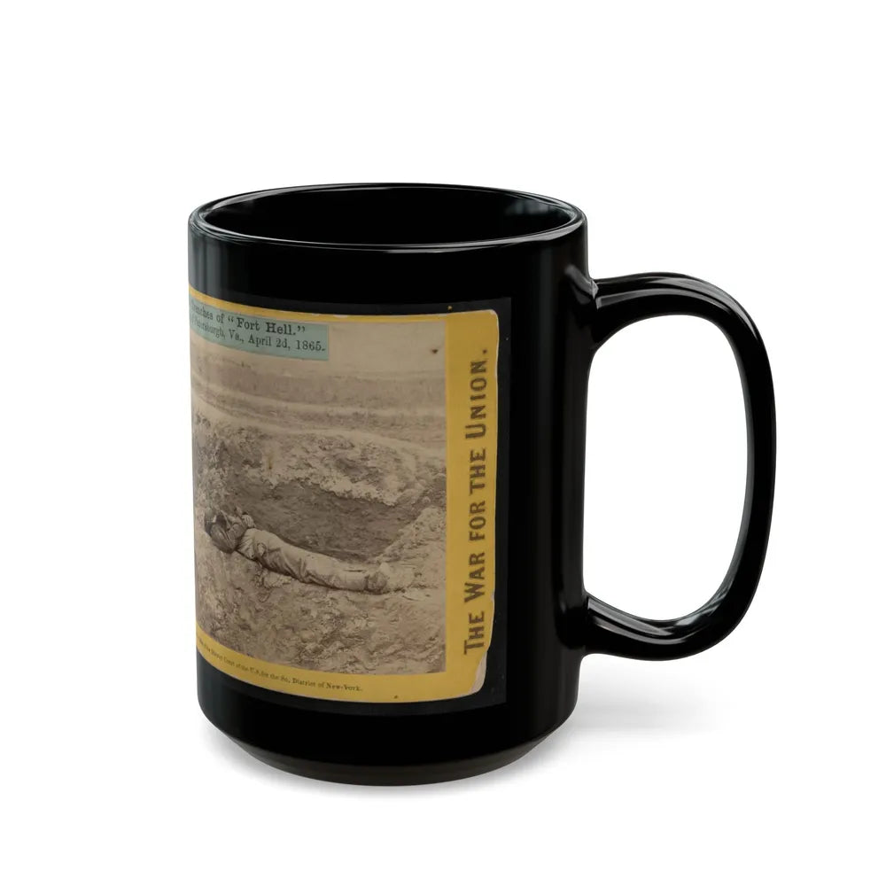 A Dead Rebel Soldier, As He Lay In The Trenches Of Fort Hell (U.S. Civil War) Black Coffee Mug-Go Mug Yourself