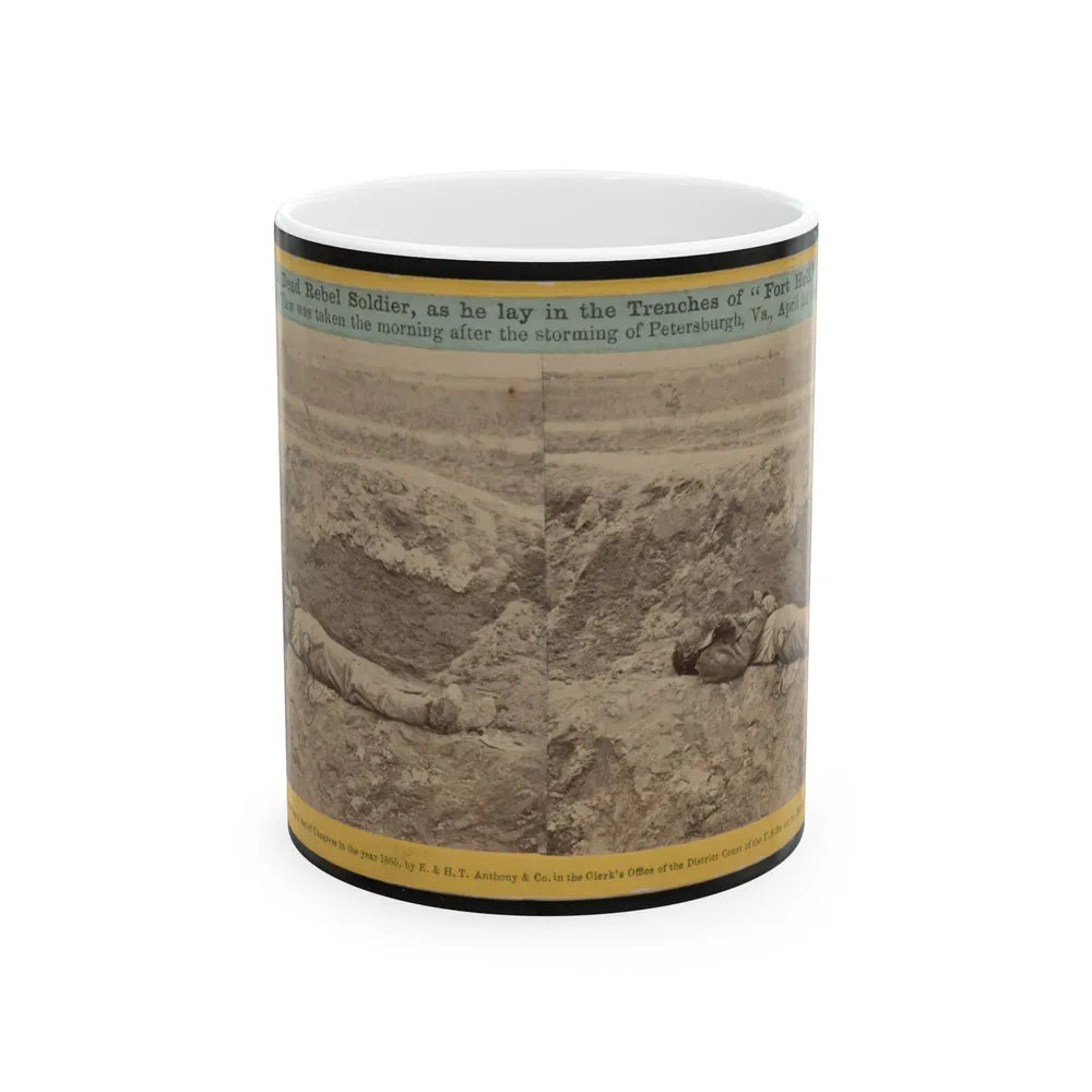 A Dead Rebel Soldier, As He Lay In The Trenches Of Fort Hell (U.S. Civil War) White Coffee Mug-11oz-Go Mug Yourself