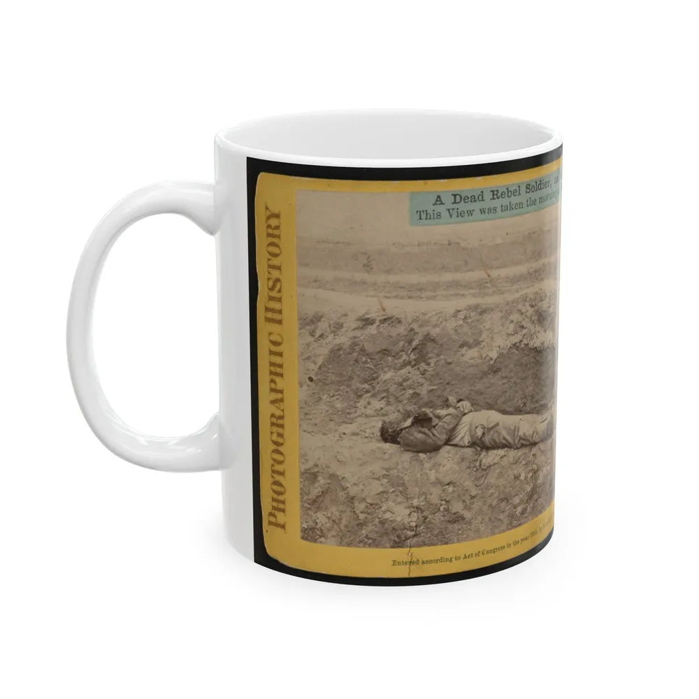 A Dead Rebel Soldier, As He Lay In The Trenches Of Fort Hell (U.S. Civil War) White Coffee Mug-Go Mug Yourself