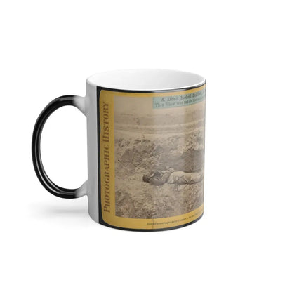 A Dead Rebel Soldier, as He Lay in the Trenches of  Fort Hell (U.S. Civil War) Color Changing Coffee Mug 11oz - Go Mug Yourself
