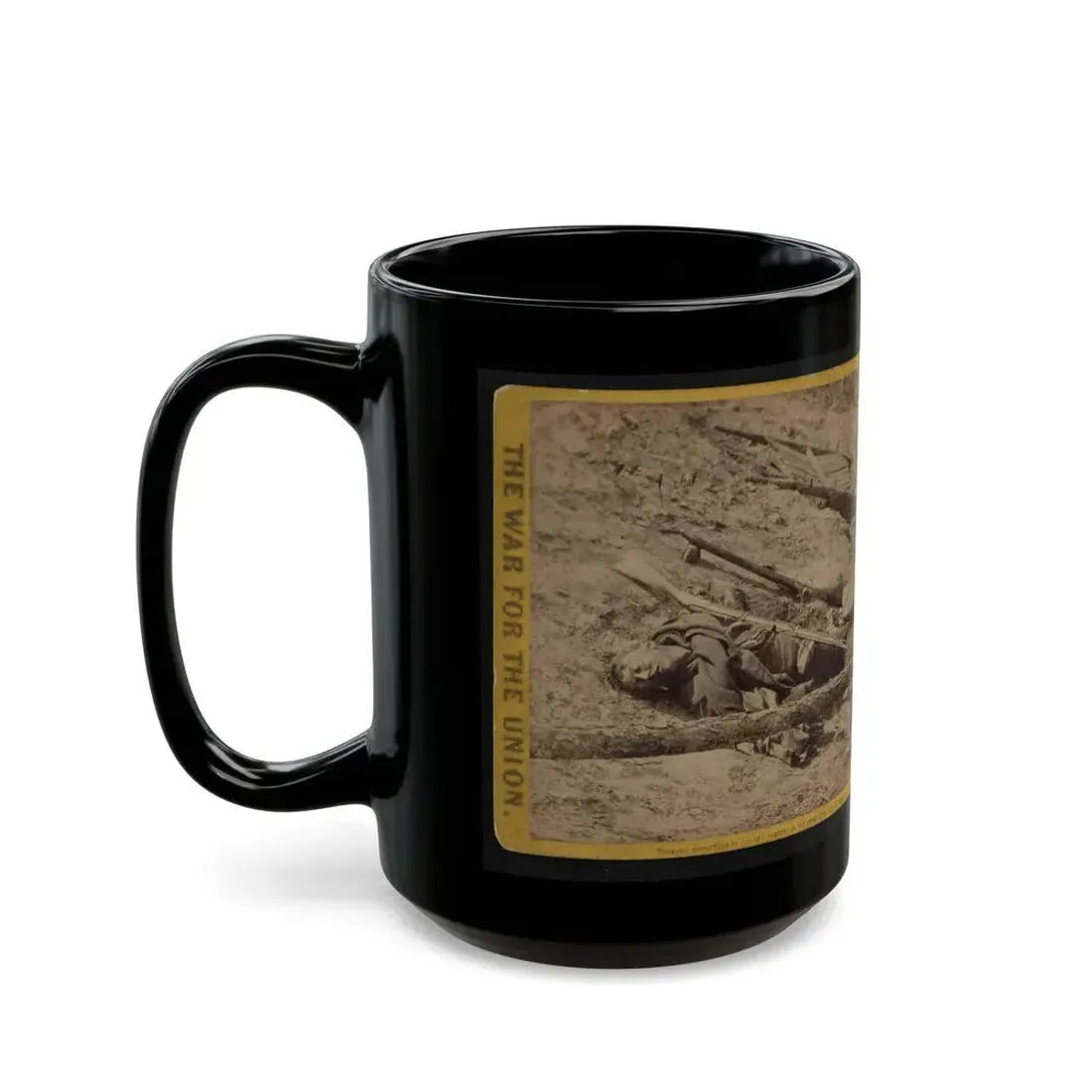 A Dead Rebel Soldier, As He Lay In The Trenches Of Fort Mahone, Called By The Soldiers  Fort Damnation (U.S. Civil War) Black Coffee Mug - Go Mug Yourself