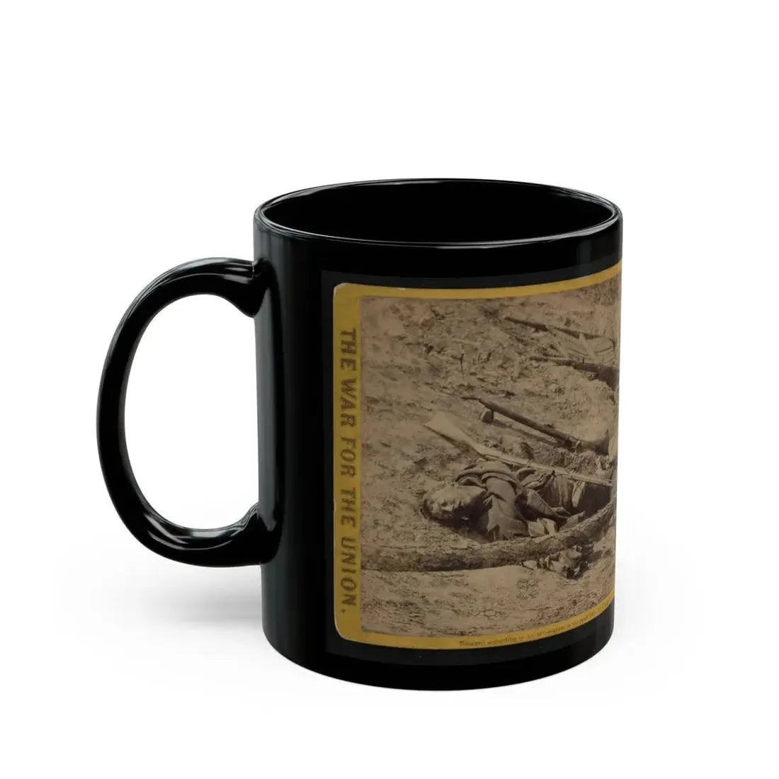 A Dead Rebel Soldier, As He Lay In The Trenches Of Fort Mahone, Called By The Soldiers  Fort Damnation (U.S. Civil War) Black Coffee Mug - Go Mug Yourself