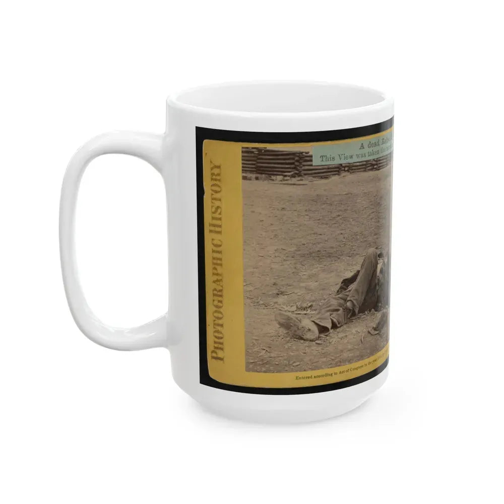 A Dead Rebel Soldier, Inside The Union Picket Lines (U.S. Civil War) White Coffee Mug - Go Mug Yourself