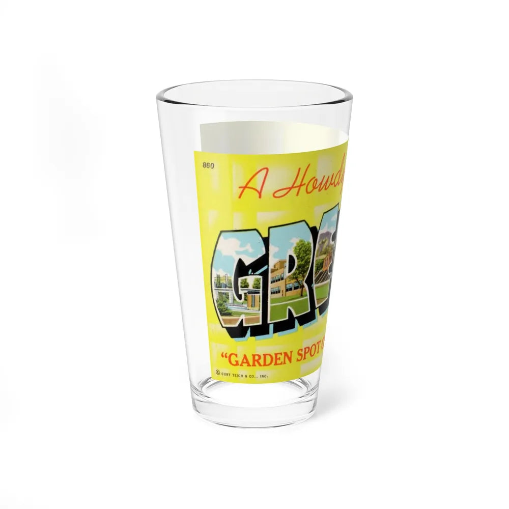 A howdy from Greeley garden spot of the west Colo (Greeting Postcards) Pint Glass 16oz-Go Mug Yourself