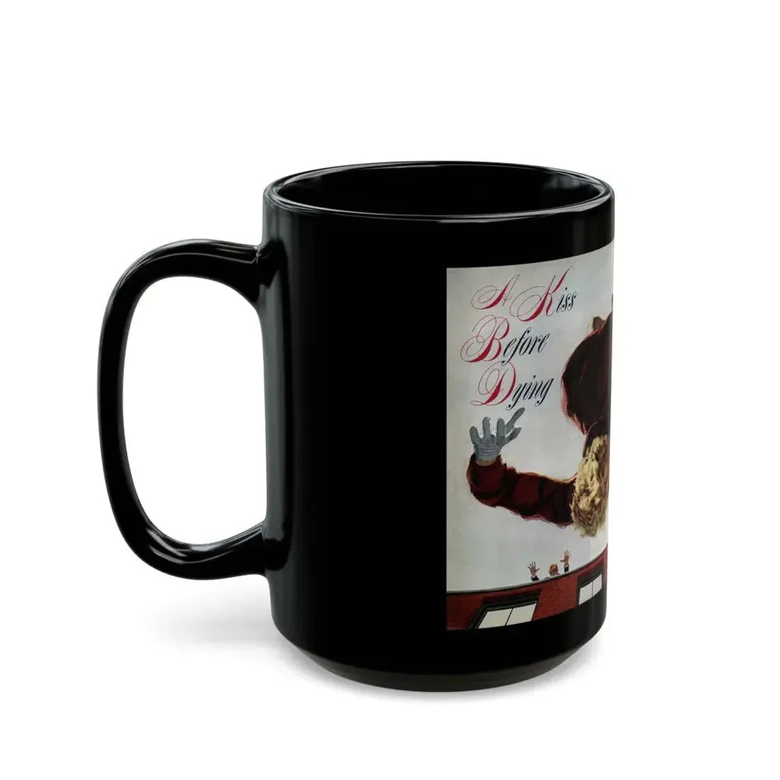 A Kiss Before Dying (1), Cosmoolitan, July 1953 - Black Coffee Mug - Go Mug Yourself