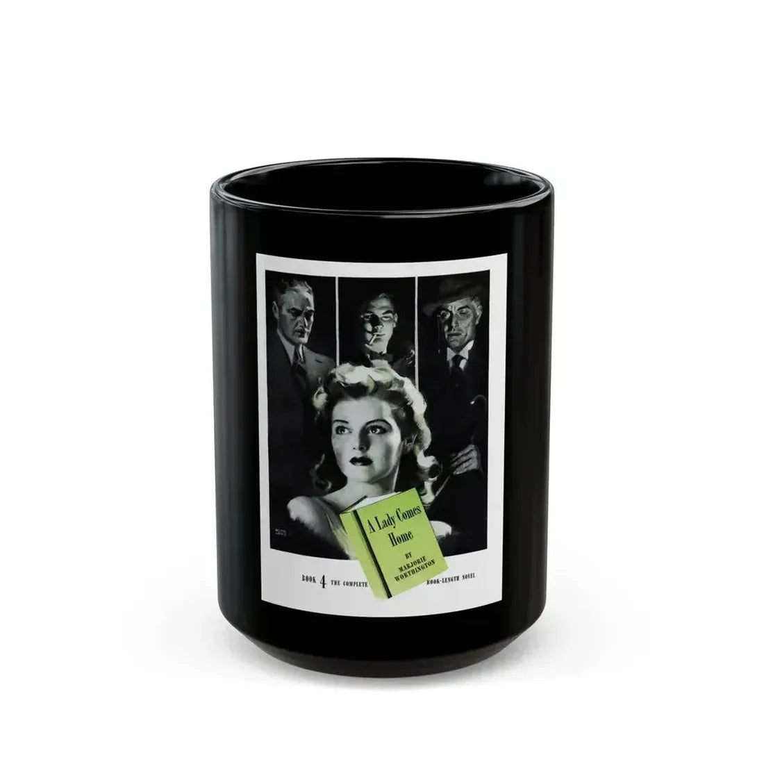 A Lady Comes Home (1), Cosmopolitan, March 1943 - Black Coffee Mug 15oz - Go Mug Yourself