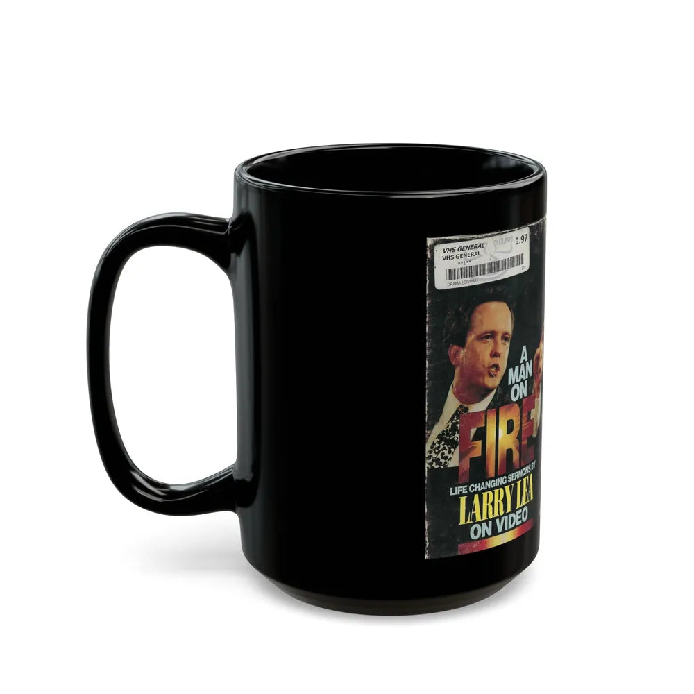 A MAN ON FIRE LIFE CHANGING SERMONS BY LARRY LEA ON VIDEO (VHS COVER) - Black Coffee Mug-Go Mug Yourself