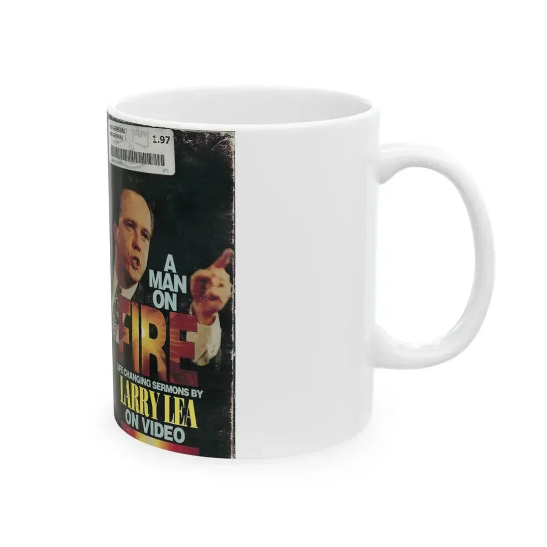 A MAN ON FIRE LIFE CHANGING SERMONS BY LARRY LEA ON VIDEO (VHS COVER) - White Coffee Mug - Go Mug Yourself
