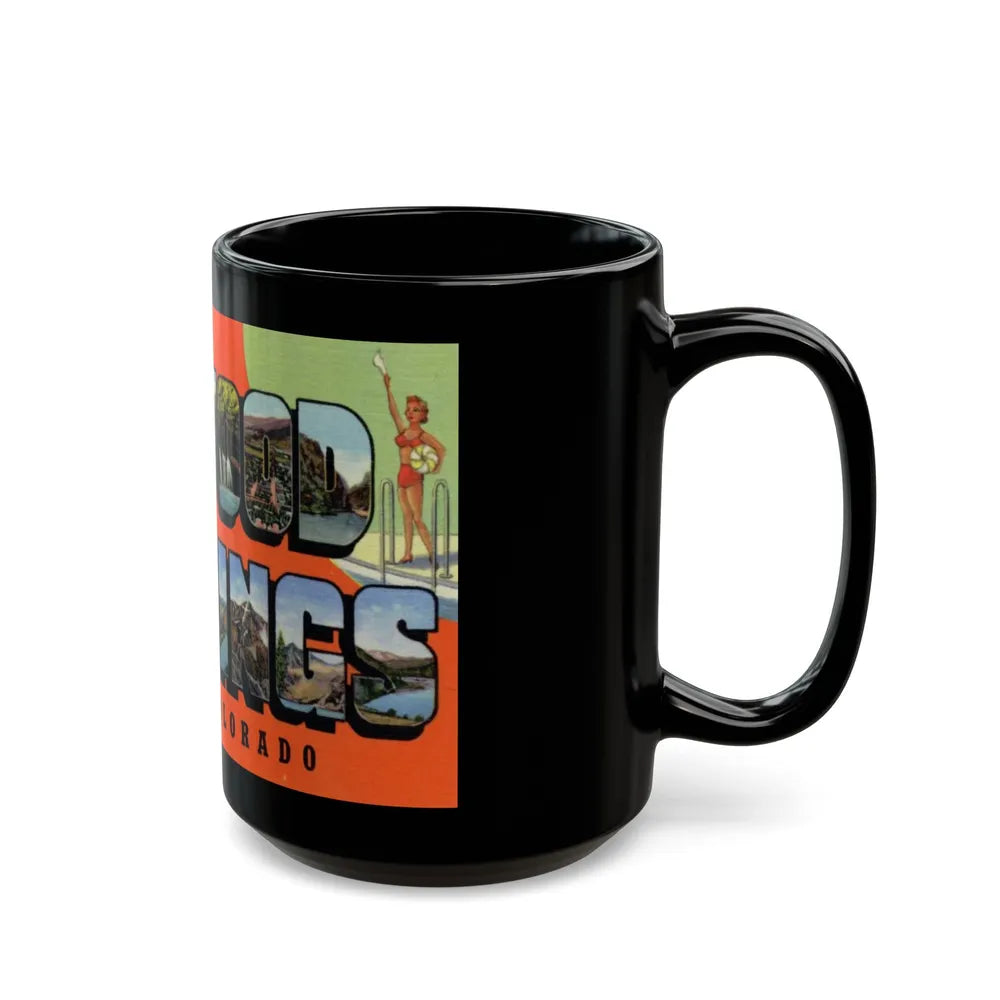 A message from Glenwood Springs Colorado (Greeting Postcards) Black Coffee Mug-Go Mug Yourself