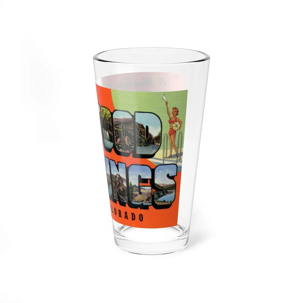 A message from Glenwood Springs Colorado (Greeting Postcards) Pint Glass 16oz-Go Mug Yourself