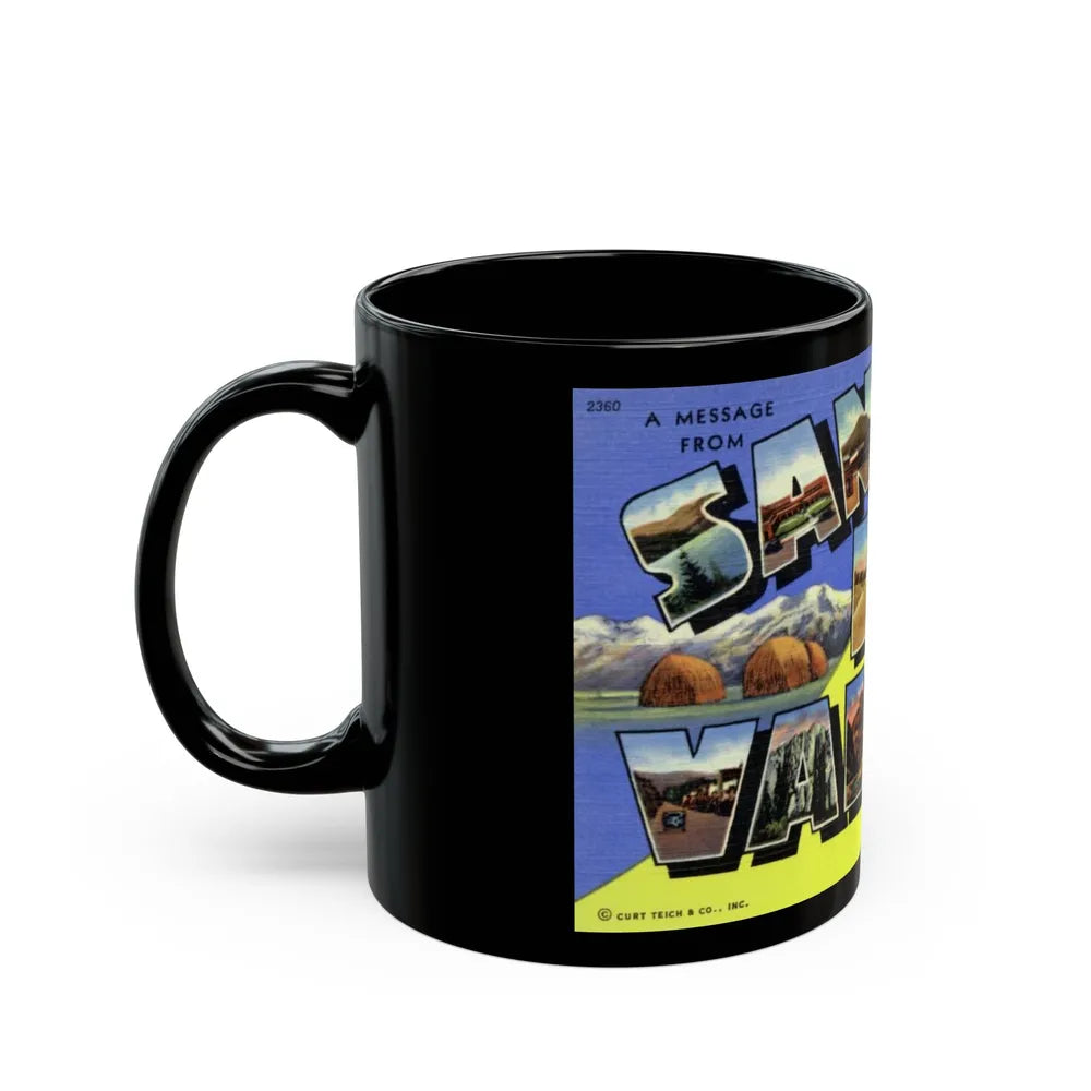 A message from San Luis Valley Colorado (Greeting Postcards) Black Coffee Mug-Go Mug Yourself