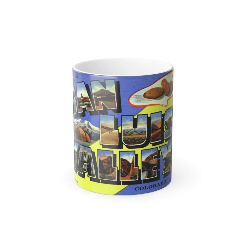 A message from San Luis Valley Colorado (Greeting Postcards) Color Changing Mug 11oz-Go Mug Yourself