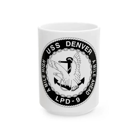 A Mile High USS Denver A Mile Ahead LPD 9 BW (U.S. Navy) White Coffee Mug 15oz - Go Mug Yourself