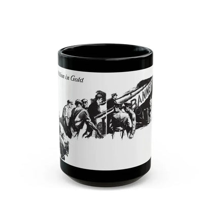 A Million in Gold, Collier's, March 10, 1928 - Black Coffee Mug 15oz - Go Mug Yourself
