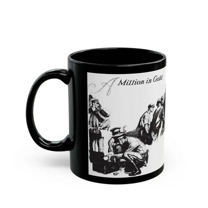 A Million in Gold, Collier's, March 10, 1928 - Black Coffee Mug - Go Mug Yourself