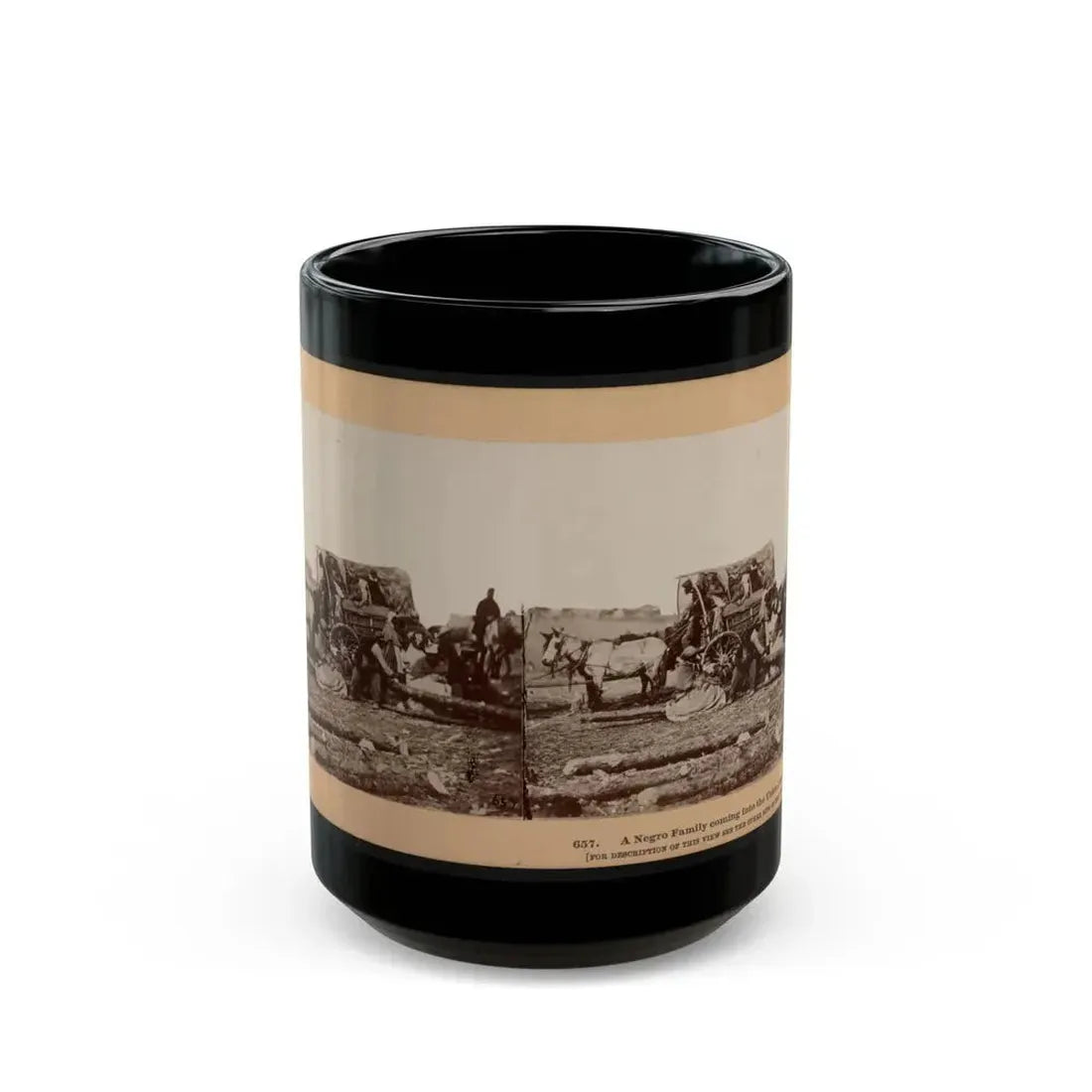 A Negro Family Coming Into The Union Lines (U.S. Civil War) Black Coffee Mug 15oz - Go Mug Yourself