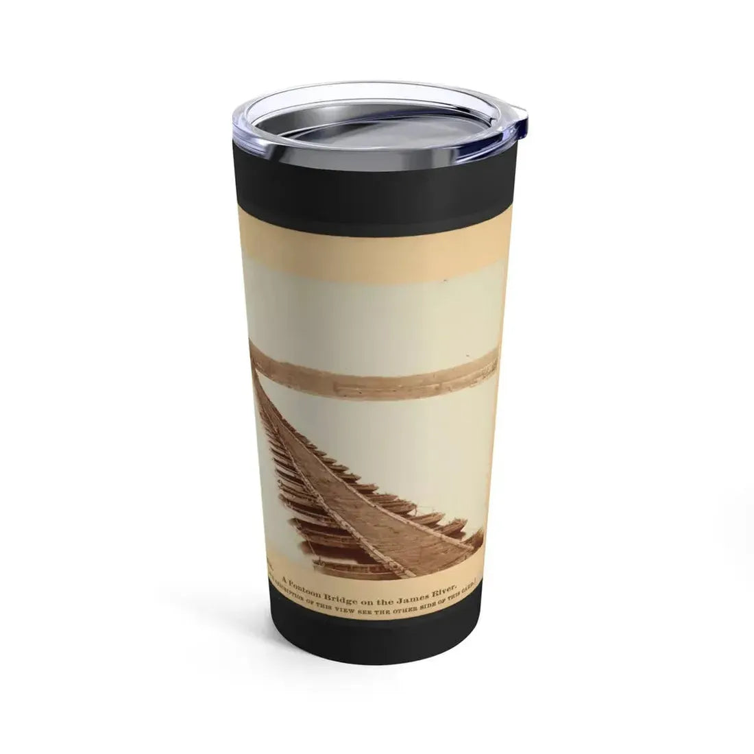 A Pontoon Bridge On The James River (U.S. Civil War) Tumbler 20oz - Go Mug Yourself