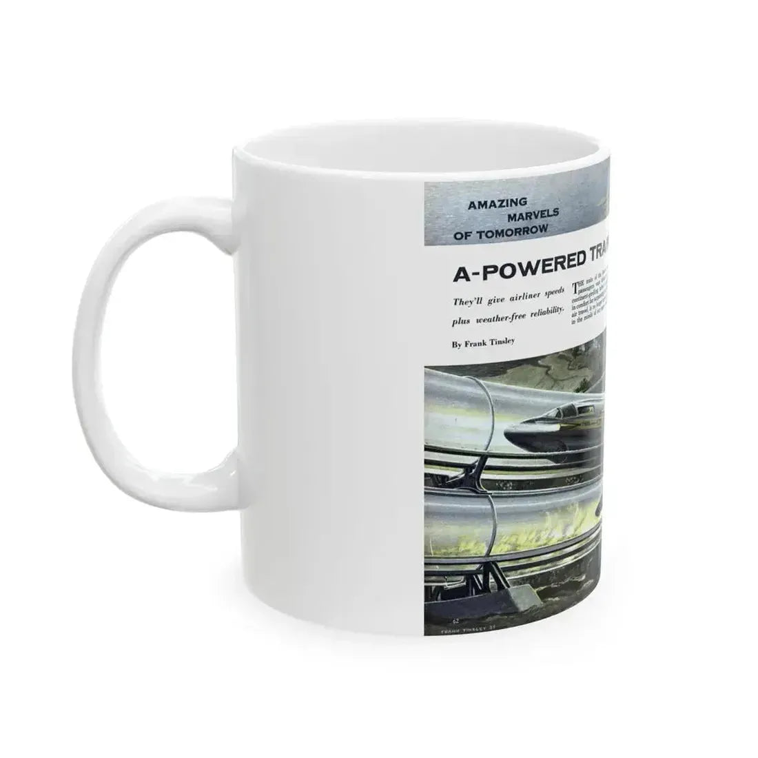 A-Powered Trains In Glass Tubes, 1956 - White Coffee Mug - Go Mug Yourself