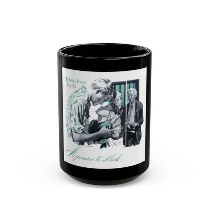 A Promise To Mark, Good Housekeeping, July 1943 - Black Coffee Mug-15oz-Go Mug Yourself