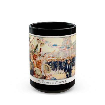 A Sousa March, World War I Propaganda (1918) - Black Coffee Mug-15oz-Go Mug Yourself