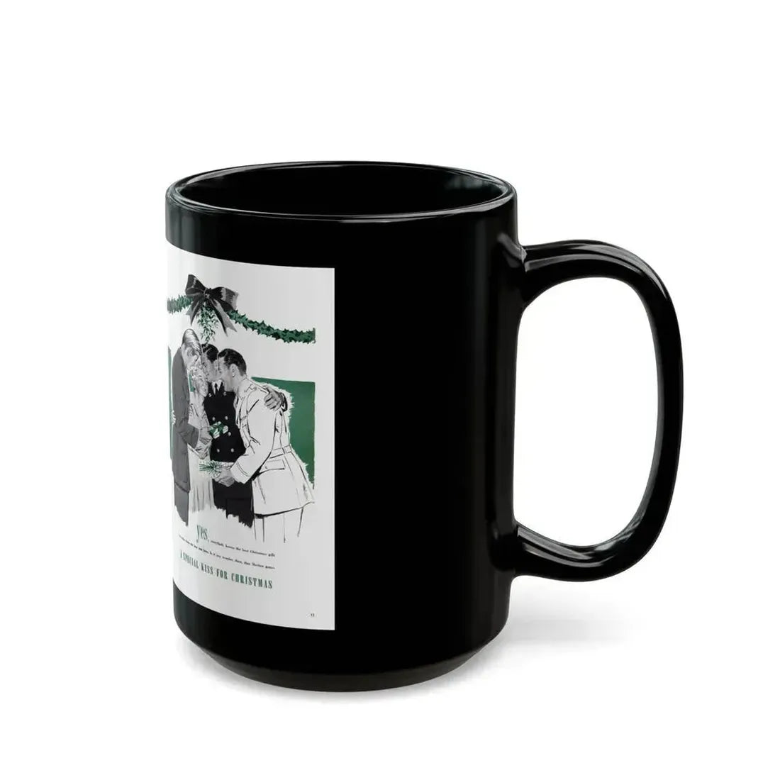 A Special Kiss for Christmas, Cosmopolitan, January 1944 - Black Coffee Mug - Go Mug Yourself