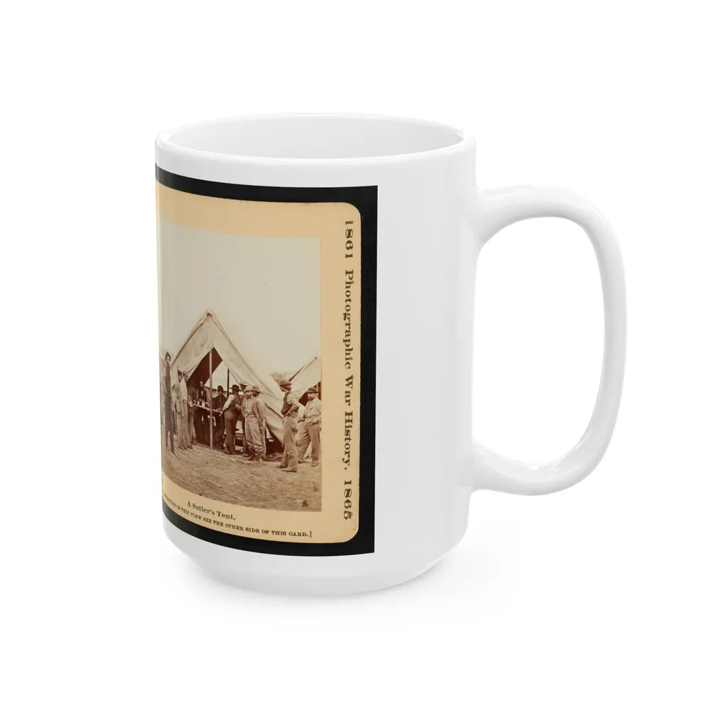 A Sutler's Tent (U.S. Civil War) White Coffee Mug-Go Mug Yourself