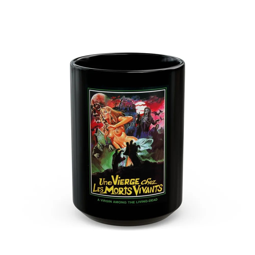 A VIRGIN AMONG THE LIVING DEAD 1973 Movie Poster - Black Coffee Mug-15oz-Go Mug Yourself