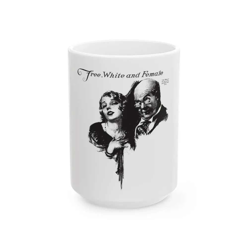 Free, White and Female (3), Collier's, March 3, 1928 - White Coffee Mug-15oz-Go Mug Yourself