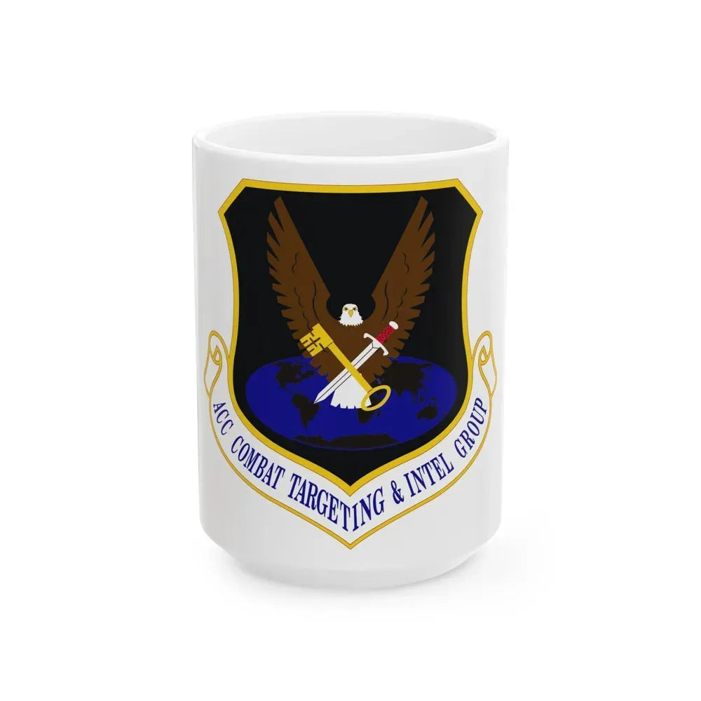 ACC Combat Targeting & Intelligence Group (U.S. Air Force) White Coffee Mug 15oz - Go Mug Yourself