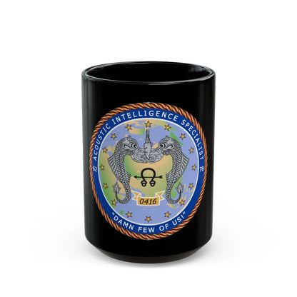 ACINT Specialist Acoustic Intelligence Specialist (U.S. Navy) Black Coffee Mug-15oz-Go Mug Yourself