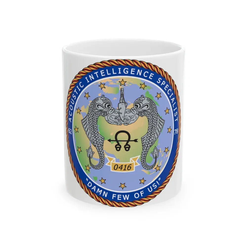 ACINT Specialist Acoustic Intelligence Specialist (U.S. Navy) White Coffee Mug 11oz - Go Mug Yourself