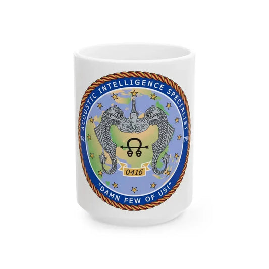 ACINT Specialist Acoustic Intelligence Specialist (U.S. Navy) White Coffee Mug 15oz - Go Mug Yourself