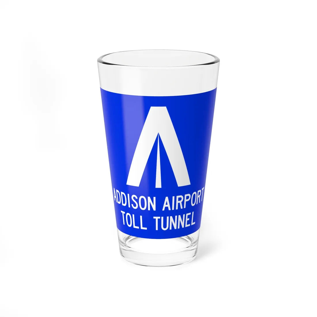 Addison Airport Toll Tunnel logo (Texas) (Road Sign) Pint Glass 16oz 16oz - Go Mug Yourself