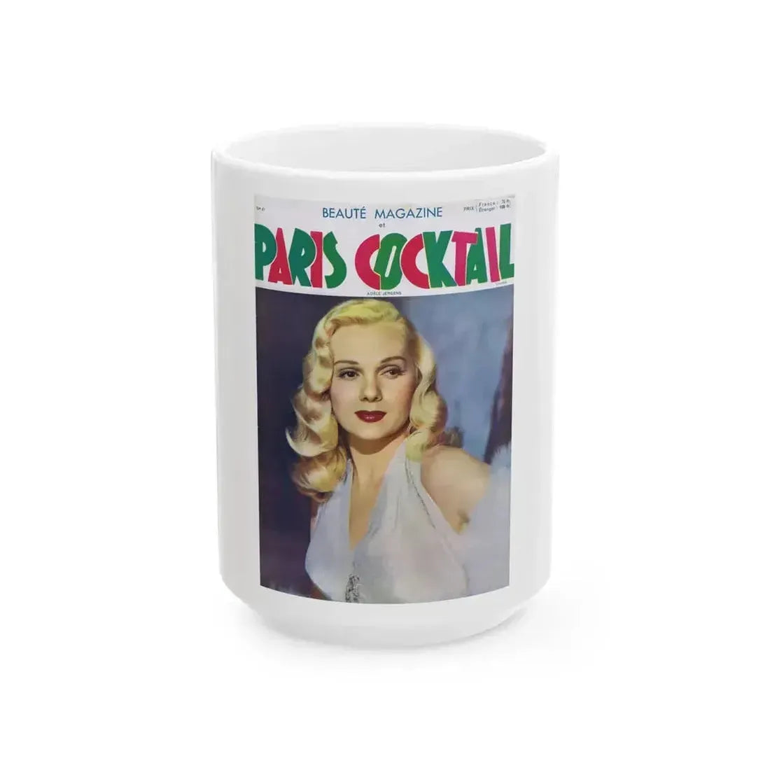 Adele Jergens #77 - Paris Mag. Cover (Vintage Female Icon) White Coffee Mug 15oz - Go Mug Yourself