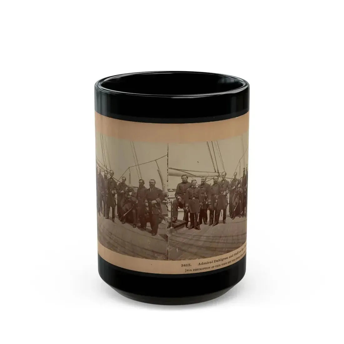 Admiral Dahlgren And Staff On The  Pawnee (U.S. Civil War) Black Coffee Mug 15oz - Go Mug Yourself