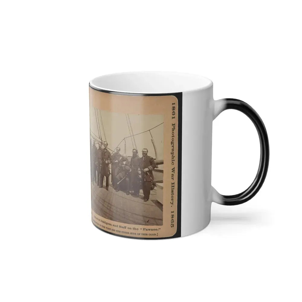Admiral Dahlgren and Staff on the  Pawnee (U.S. Civil War) Color Changing Coffee Mug 11oz - Go Mug Yourself