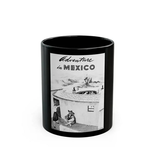 Adventure in Mexico, Calling All Girls, March 1947 - Black Coffee Mug 11oz - Go Mug Yourself